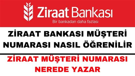 ziraat müşteri numarası